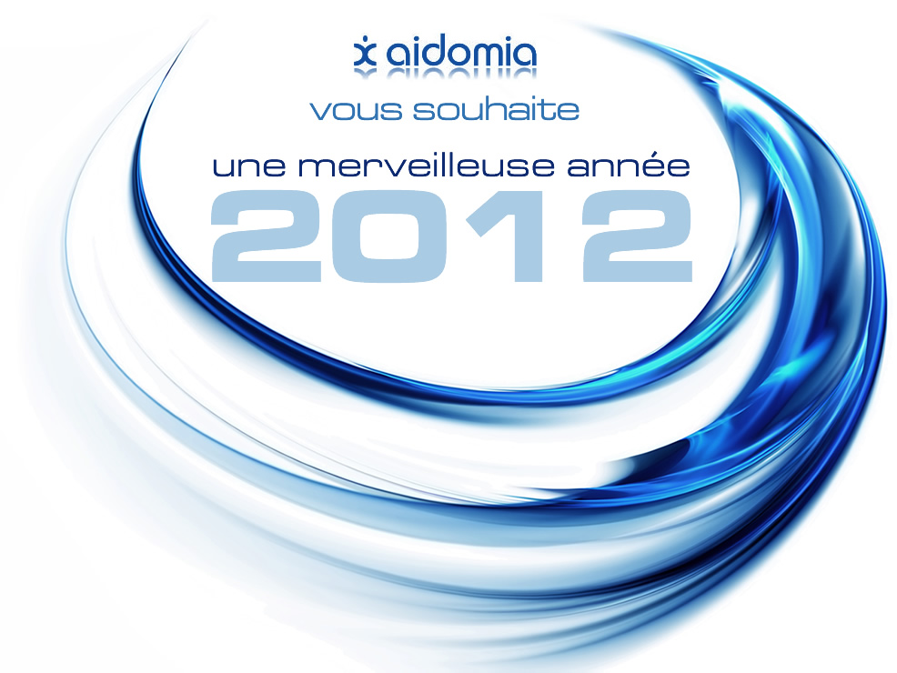 meilleurs voeux aidomia 2012